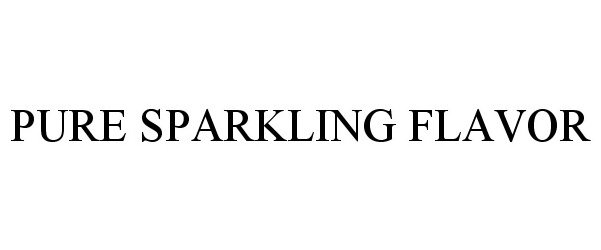 Trademark Logo PURE SPARKLING FLAVOR