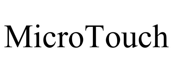 Trademark Logo MICROTOUCH