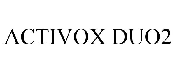 Trademark Logo ACTIVOX DUO2