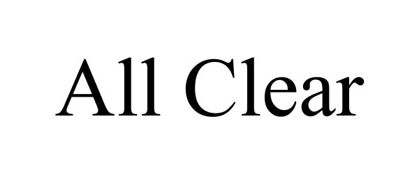 Trademark Logo ALL CLEAR