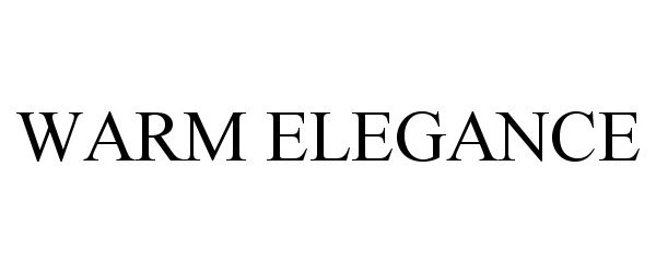 Trademark Logo WARM ELEGANCE