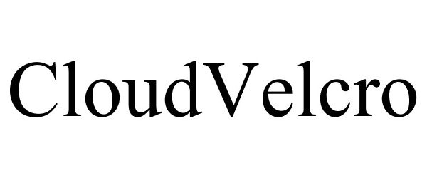 Trademark Logo CLOUDVELCRO