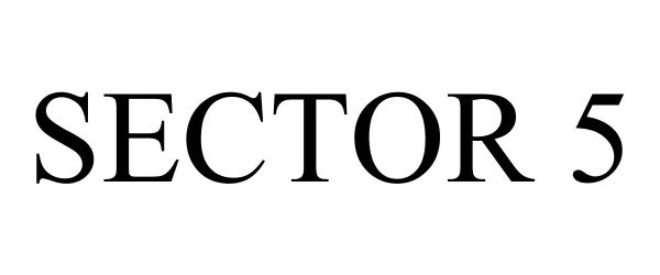 Trademark Logo SECTOR 5