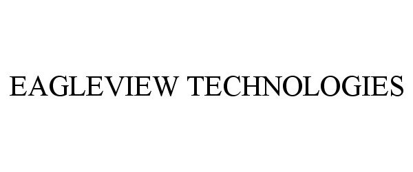 Trademark Logo EAGLEVIEW TECHNOLOGIES