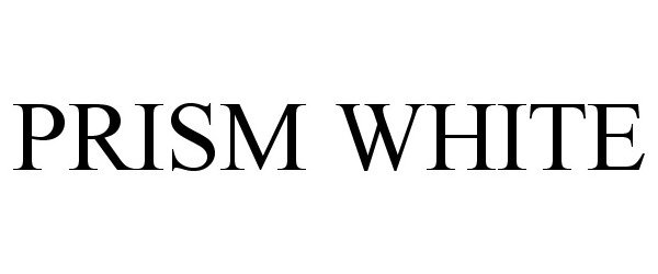 Trademark Logo PRISM WHITE