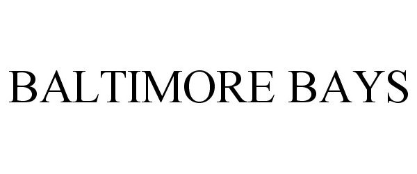 Trademark Logo BALTIMORE BAYS