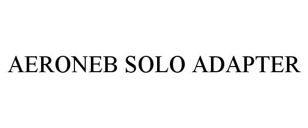 Trademark Logo AERONEB SOLO ADAPTER