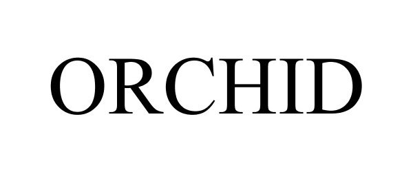 Trademark Logo ORCHID