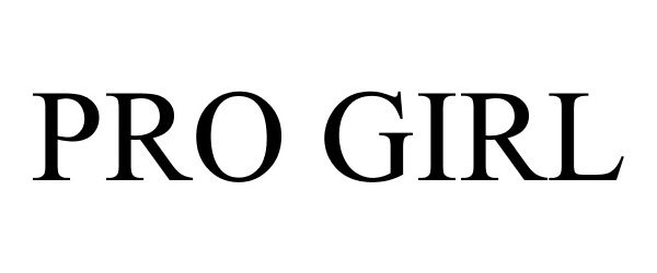 Trademark Logo PRO GIRL
