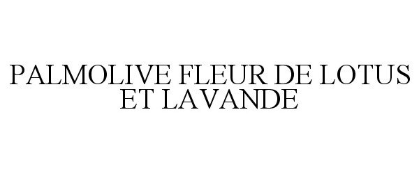  PALMOLIVE FLEUR DE LOTUS ET LAVANDE