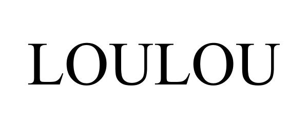 Trademark Logo LOULOU