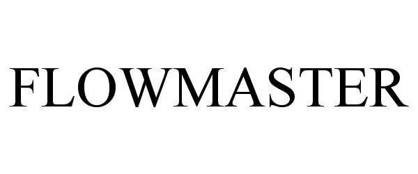 Trademark Logo FLOWMASTER