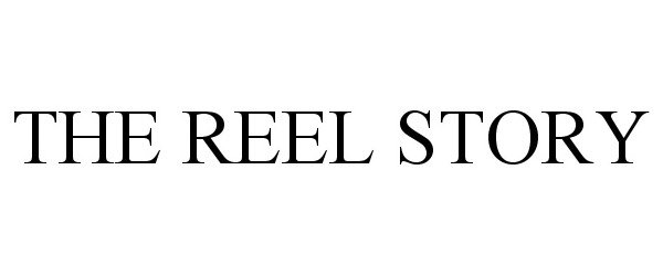 Trademark Logo THE REEL STORY
