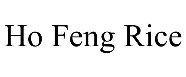 Trademark Logo HO FENG RICE