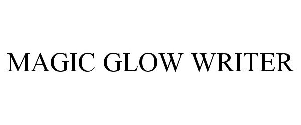 Trademark Logo MAGIC GLOW WRITER