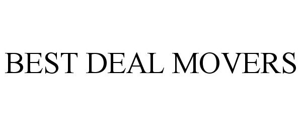 Trademark Logo BEST DEAL MOVERS