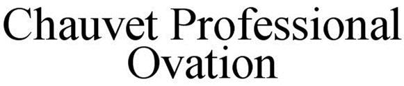 Trademark Logo CHAUVET PROFESSIONAL OVATION