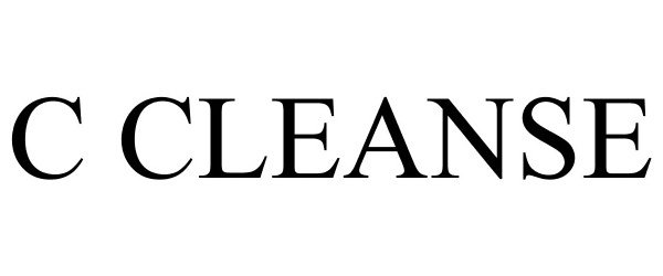 Trademark Logo C CLEANSE