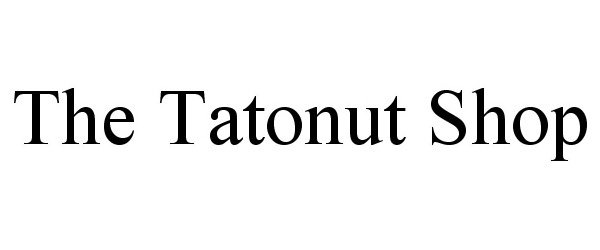  THE TATONUT SHOP
