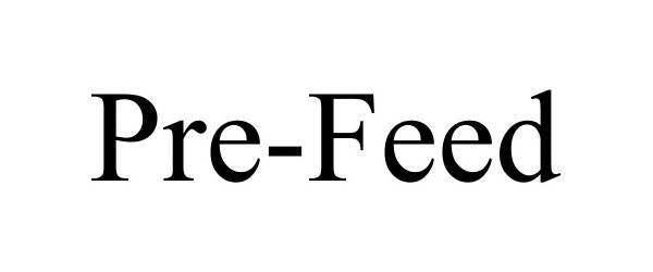 Trademark Logo PRE-FEED