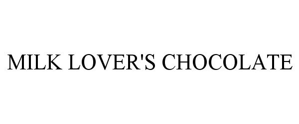  MILK LOVER'S CHOCOLATE