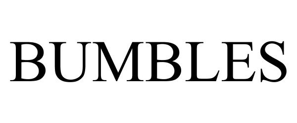 Trademark Logo BUMBLES