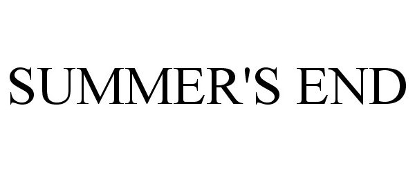 Trademark Logo SUMMER'S END