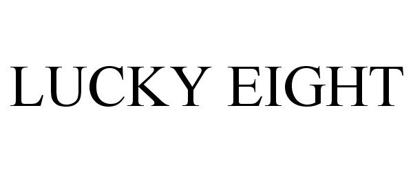 Trademark Logo LUCKY EIGHT