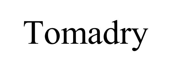  TOMADRY
