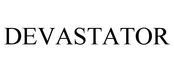 Trademark Logo DEVASTATOR