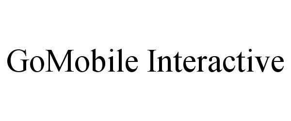 Trademark Logo GOMOBILE INTERACTIVE