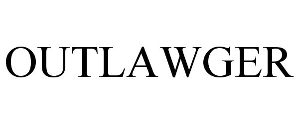 Trademark Logo OUTLAWGER