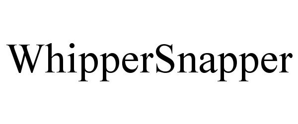 Trademark Logo WHIPPERSNAPPER