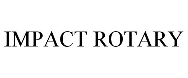 IMPACT ROTARY