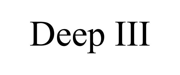  DEEP III