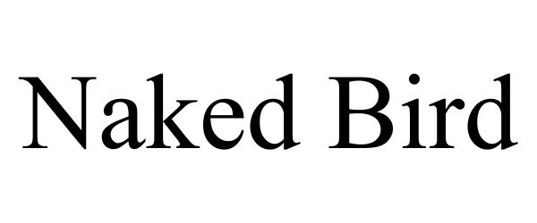 Trademark Logo NAKED BIRD