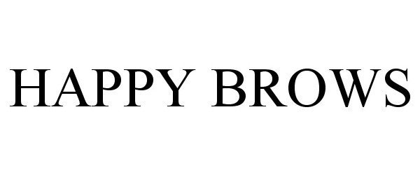 Trademark Logo HAPPY BROWS