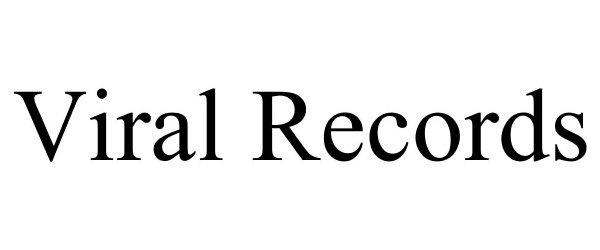  VIRAL RECORDS