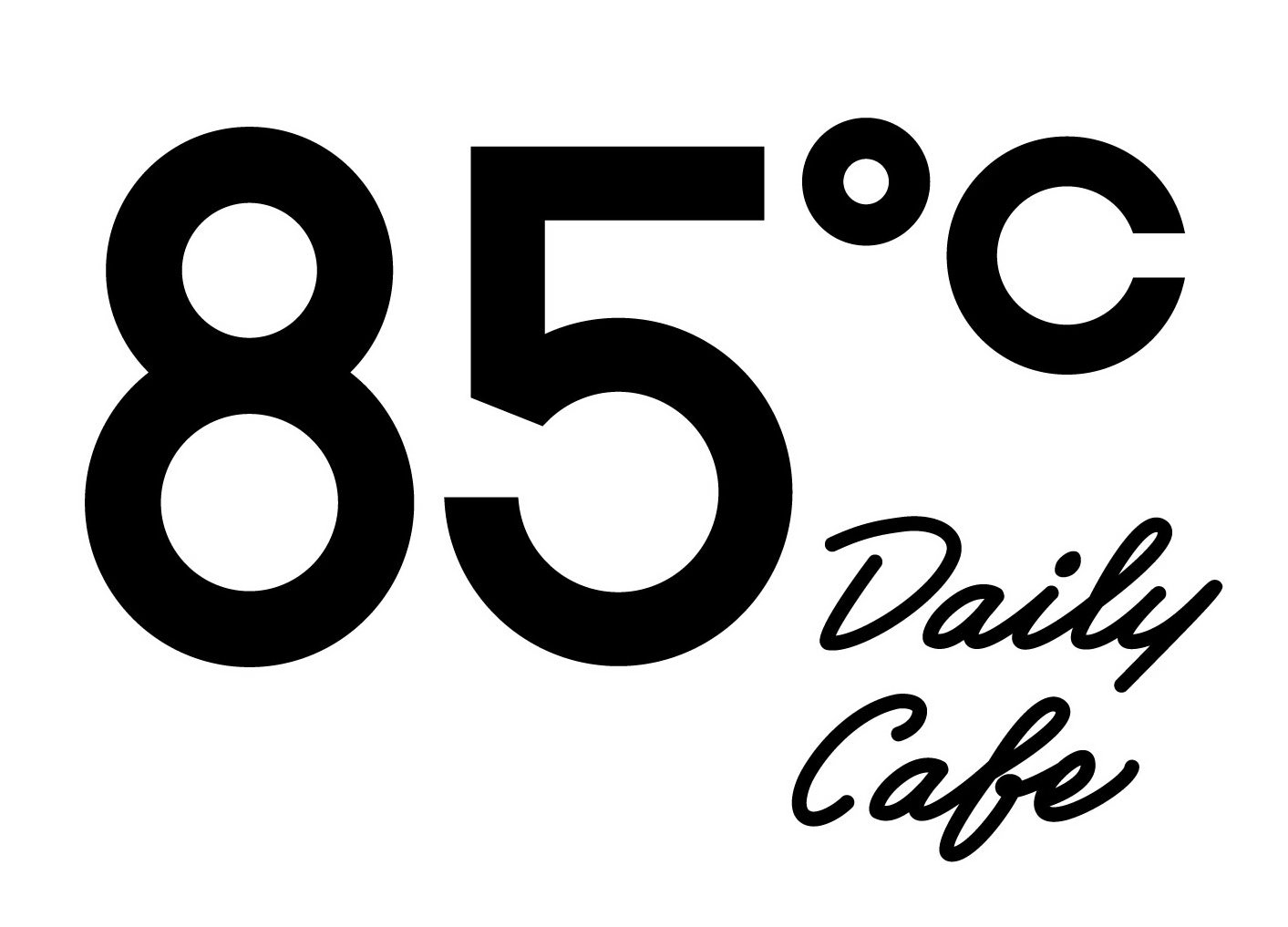 85 ÂºC DAILY CAFE