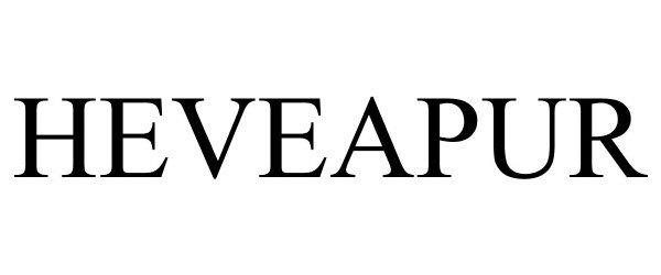 Trademark Logo HEVEAPUR
