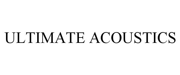  ULTIMATE ACOUSTICS