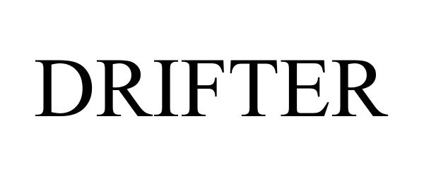 Trademark Logo DRIFTER