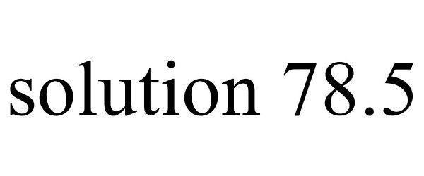 Trademark Logo SOLUTION 78.5