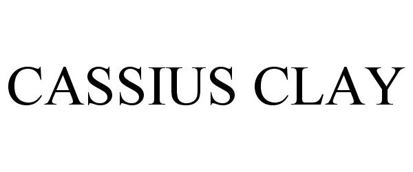 Trademark Logo CASSIUS CLAY