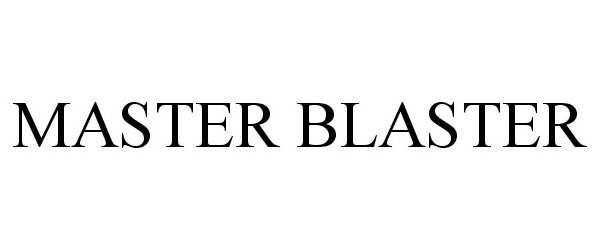 Trademark Logo MASTER BLASTER