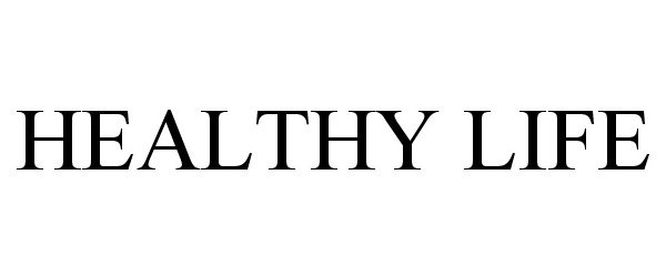 Trademark Logo HEALTHY LIFE