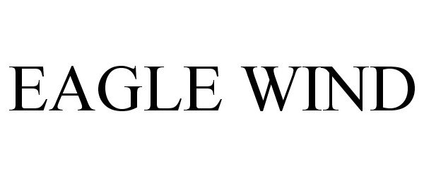 Trademark Logo EAGLE WIND