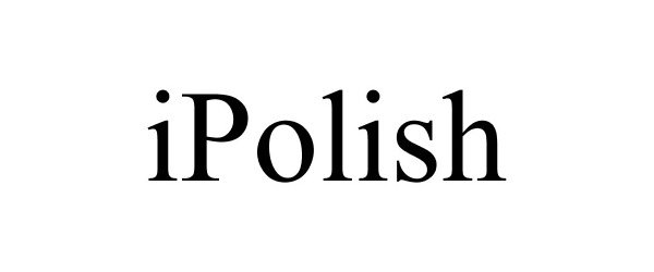 Trademark Logo IPOLISH