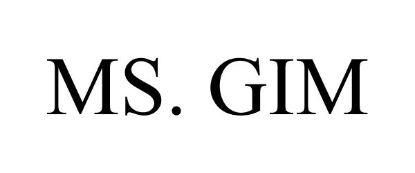 Trademark Logo MS. GIM