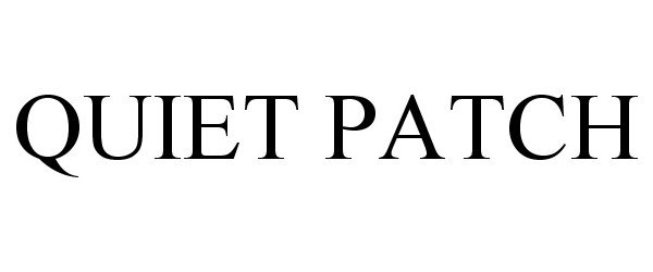 Trademark Logo QUIET PATCH